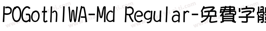 POGothIWA-Md Regular字体转换